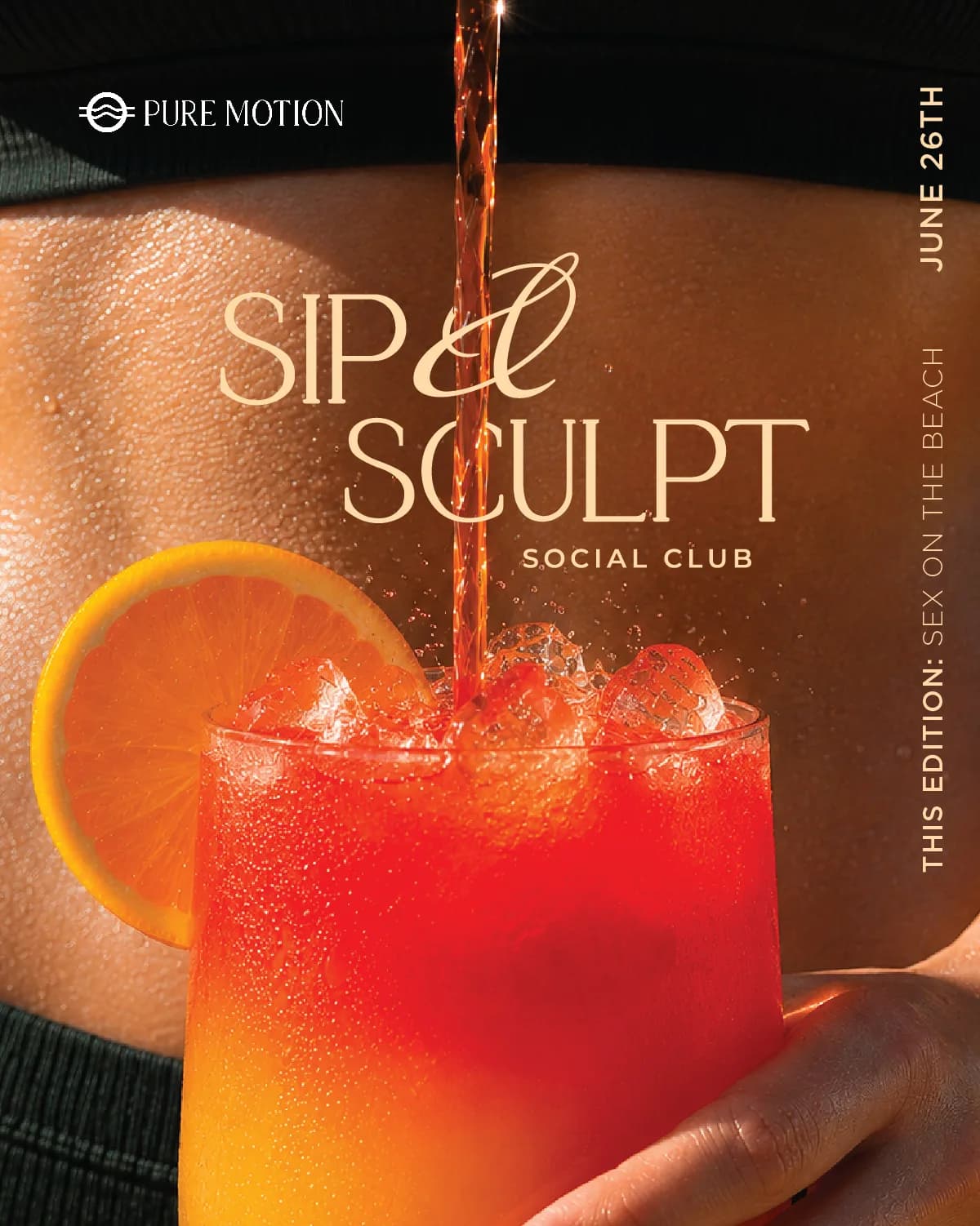 A Pure Motion 'Sip & Sculpt Social Club' flyer over a red iced cocktail.